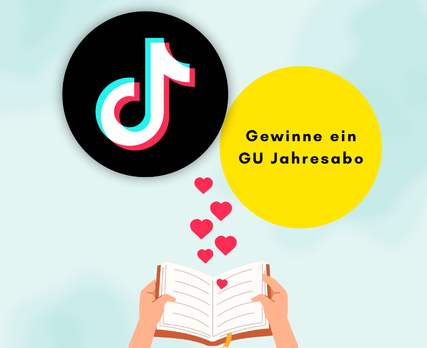 GU ist jetzt auf TikTok. Gewinne ein GU Jahresabo